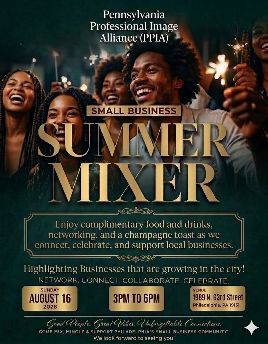 Flyer for the PPIA Small Business Summer Mixer: Sunday, August 16, 2026, 3:00 to 6:00 PM at 1989 N. 63rd Street, Philadelphia, PA 19151. Complimentary food and drinks, networking, and a champagne toast.